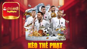 Kèo thẻ phạt - Lối chơi siêu đơn giản, chiến thắng dễ dàng 